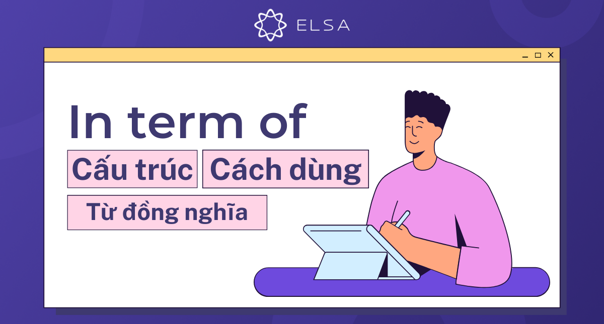 In terms of là gì? Cấu trúc, cách dùng và từ đồng nghĩa thay thế