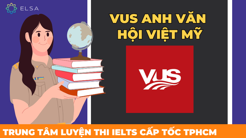 VUS là hệ thống đào tạo tiếng Anh uy tín với hơn 25 năm kinh nghiệm VUS là hệ thống đào tạo tiếng Anh uy tín với hơn 25 năm kinh nghiệm