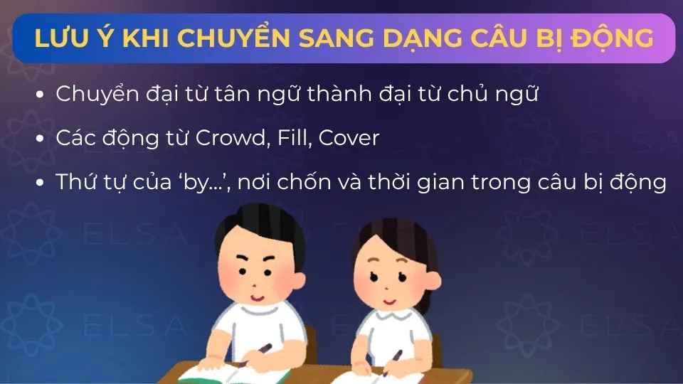 Một số lưu ý khi dùng câu bị động