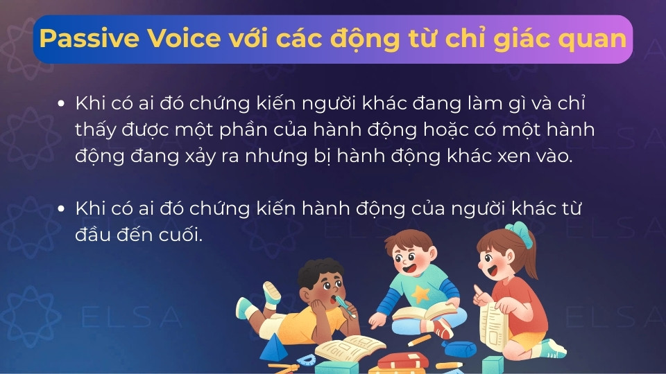 Passive Voice với các động từ chỉ giác quan