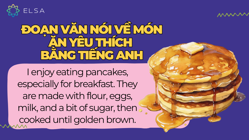 Đoạn văn nói về bánh pancake Đoạn văn nói về bánh pancake