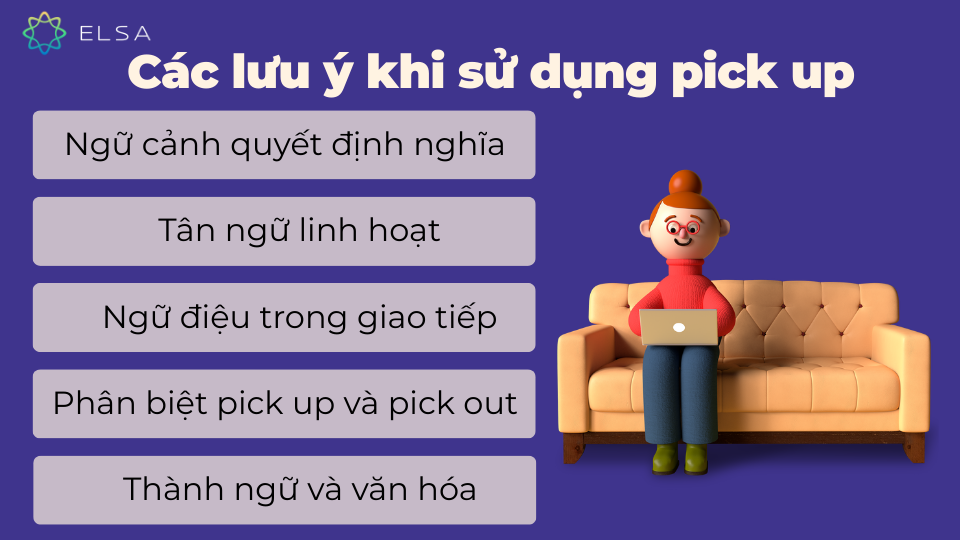 Các lưu ý khi sử dụng pick up Các lưu ý khi sử dụng pick up