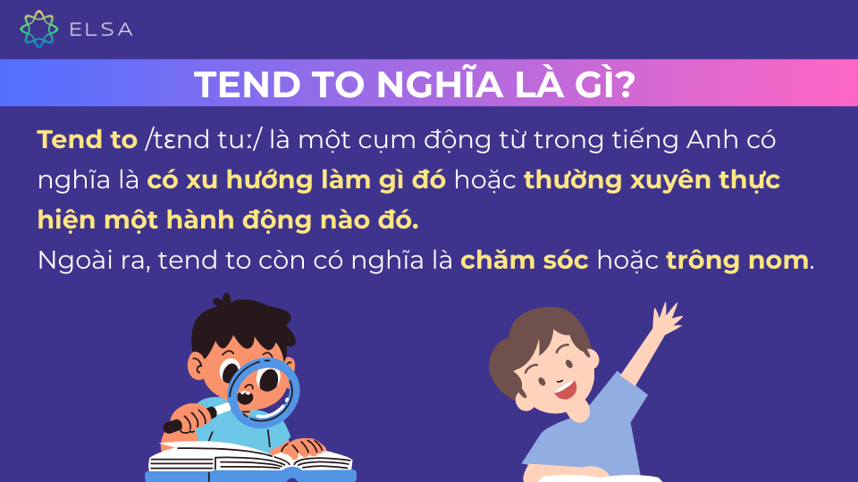 Khái niệm của tend to Khái niệm của tend to