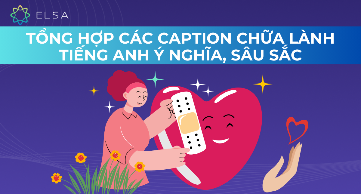 Tổng hợp caption, câu nói chữa lành trong tiếng Anh ý nghĩa