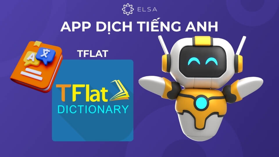 App dịch tiếng Anh TFlat App dịch tiếng Anh TFlat
