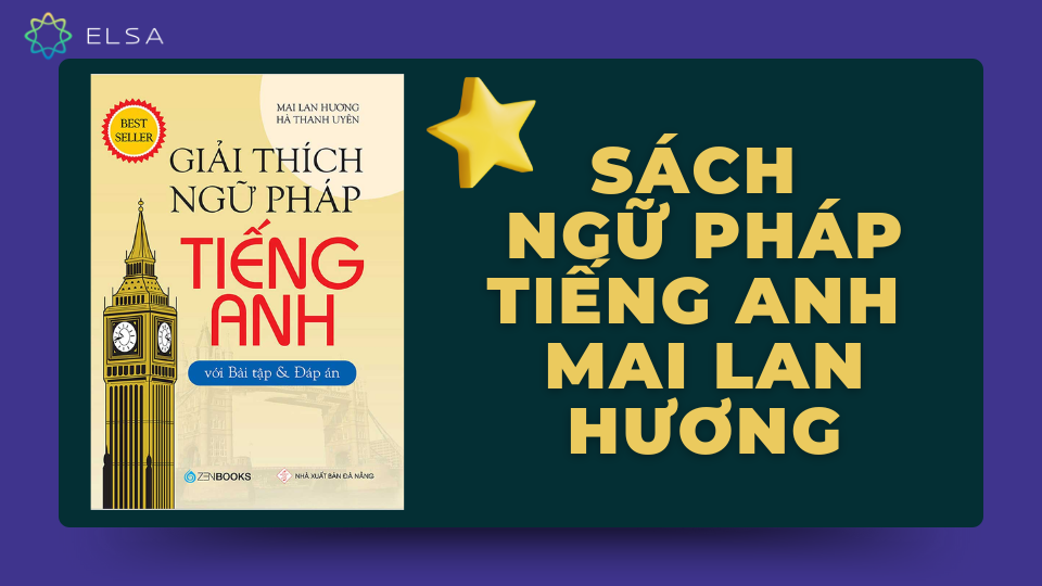 Sách ngữ pháp tiếng anh Mai Lan Hương Sách ngữ pháp tiếng anh Mai Lan Hương