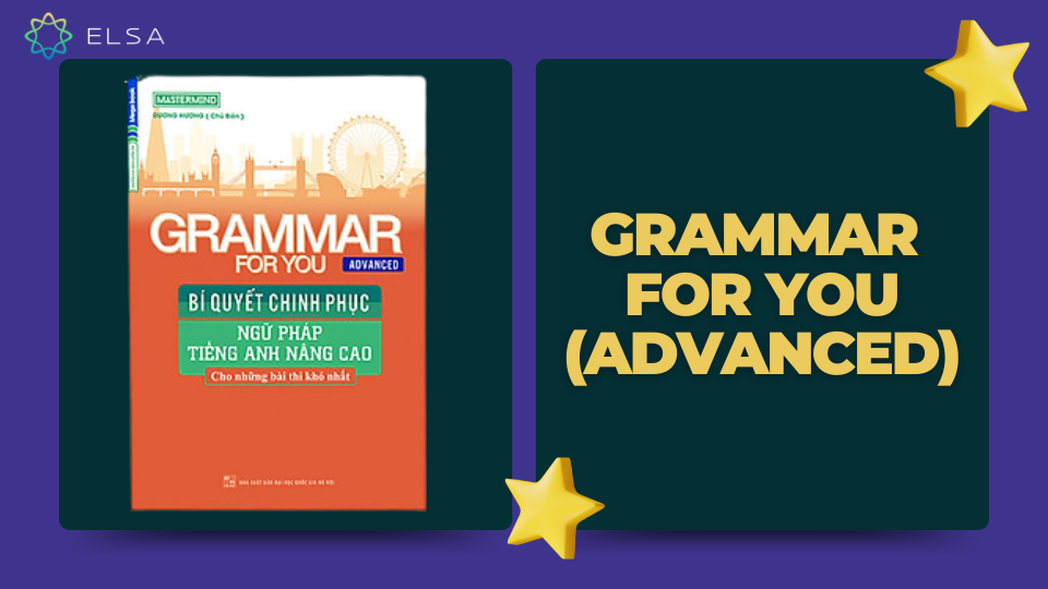 Sách Grammar For You (Advanced) Sách Grammar For You (Advanced)