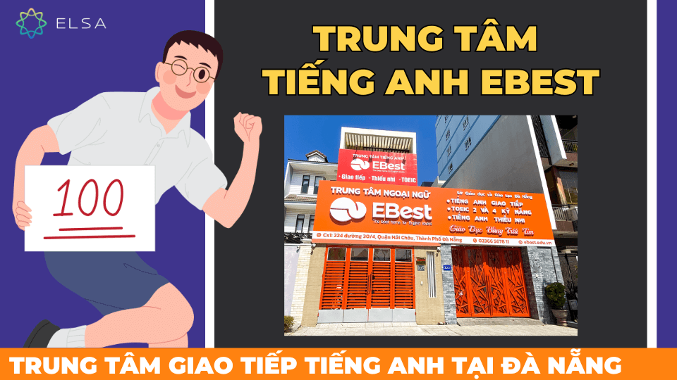 EBest gây ấn tượng với các khóa học cá nhân hóa và môi trường học tập năng động EBest gây ấn tượng với các khóa học cá nhân hóa và môi trường học tập năng động