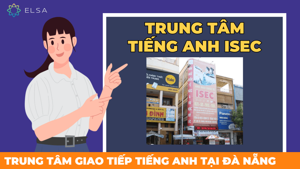 ISEC Đà Nẵng là lựa chọn phổ biến tại miền Trung với chất lượng giảng dạy ổn định ISEC Đà Nẵng là lựa chọn phổ biến tại miền Trung với chất lượng giảng dạy ổn định