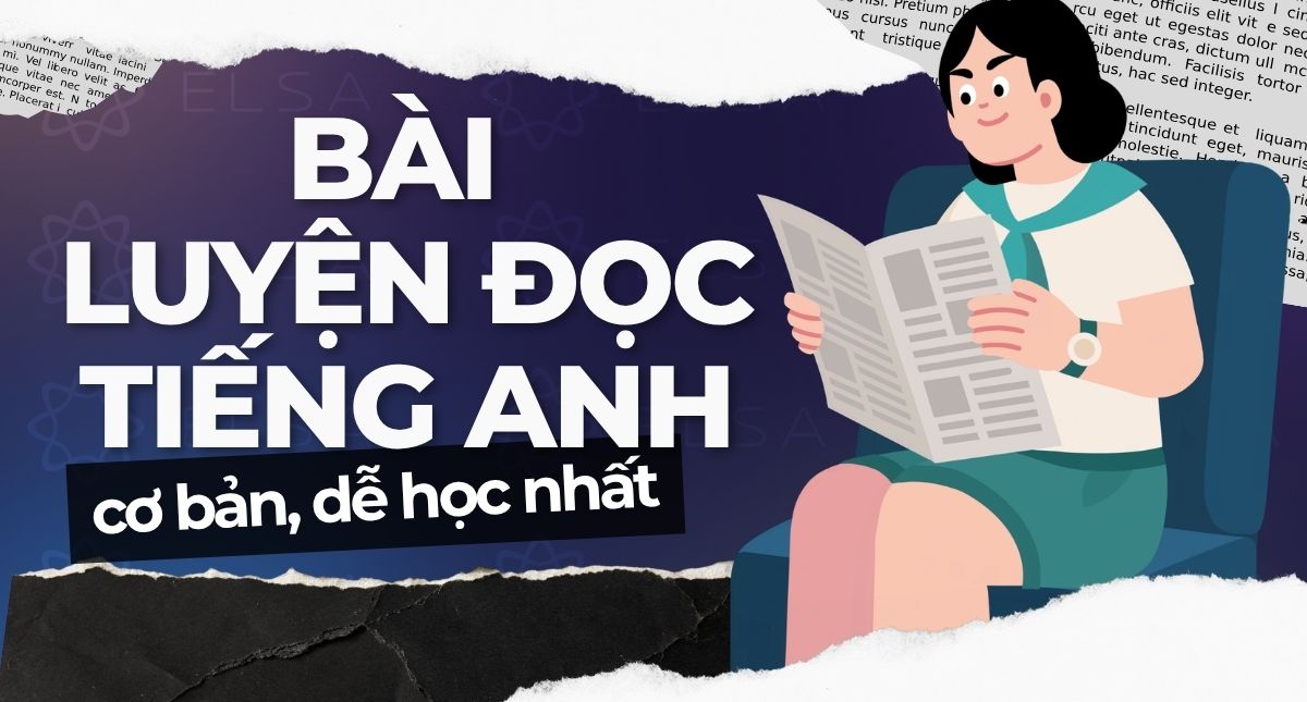 Top 5 bài luyện đọc tiếng Anh cơ bản, dễ học nhất 2026