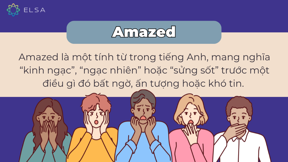 Amazed nghĩa là gì? Amazed nghĩa là gì?