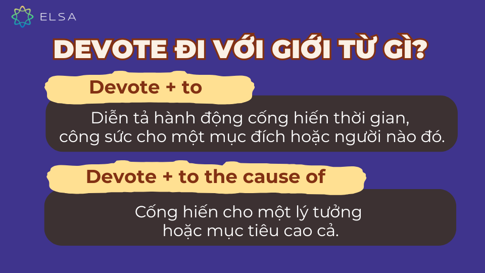 Devote đi với giới từ gì? Devote đi với giới từ to