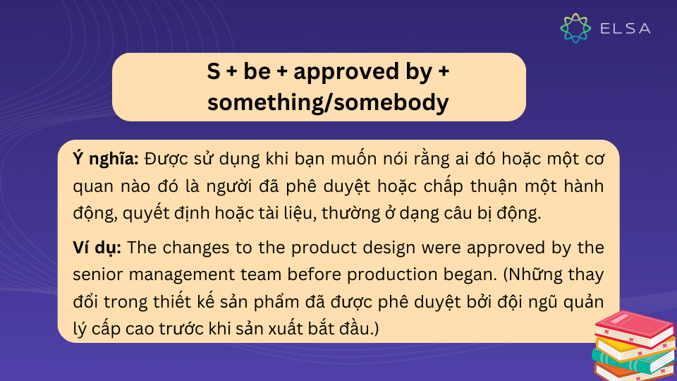 Approve thường được sử dụng ở dạng bị động