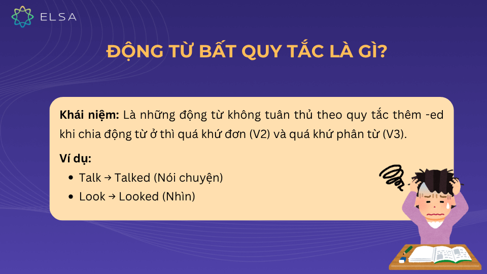 Khái niệm động từ bất quy tắc trong tiếng Anh