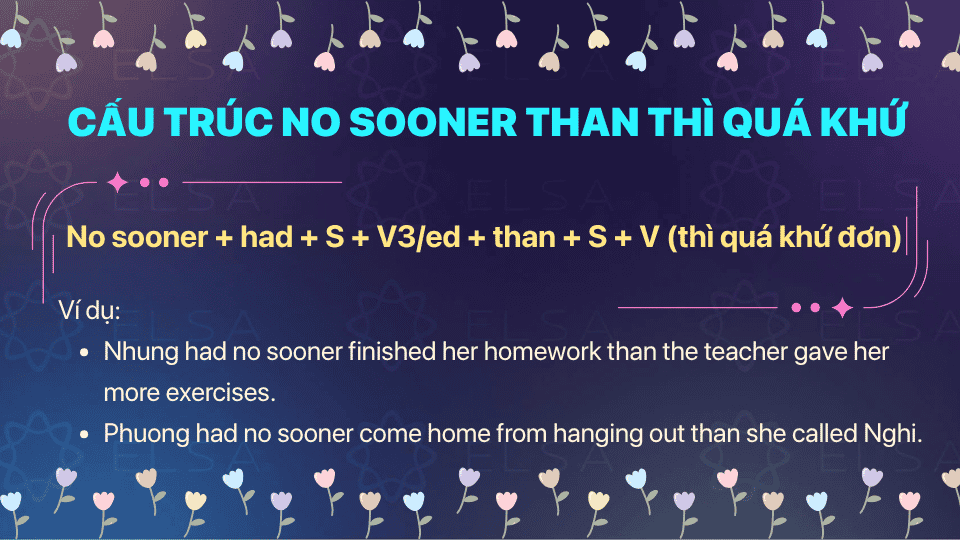 Cấu trúc no sooner than thì quá khứ