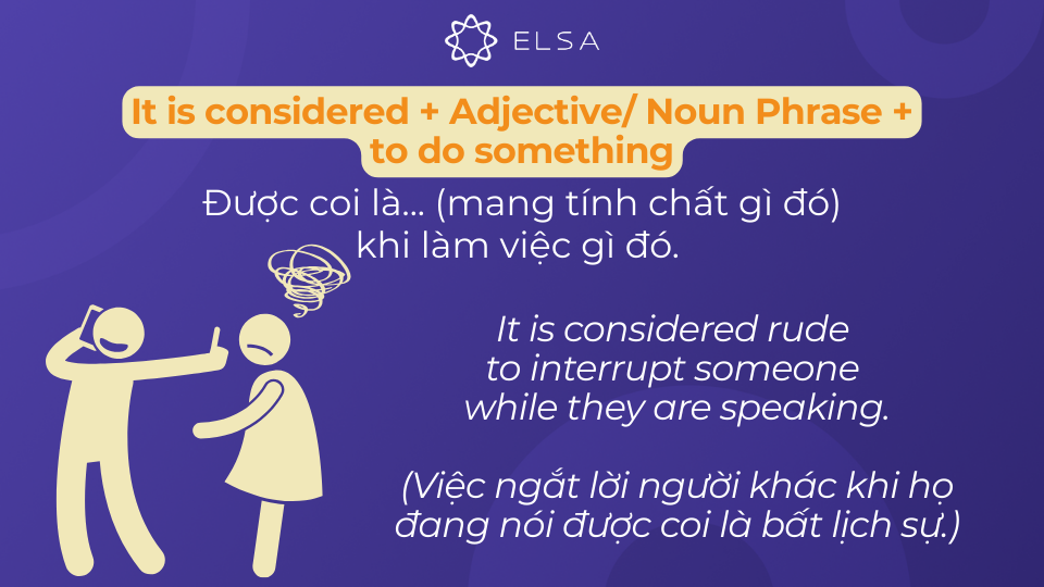 Cấu trúc it is considered + something + to + do something Cấu trúc it is considered + something + to + do something