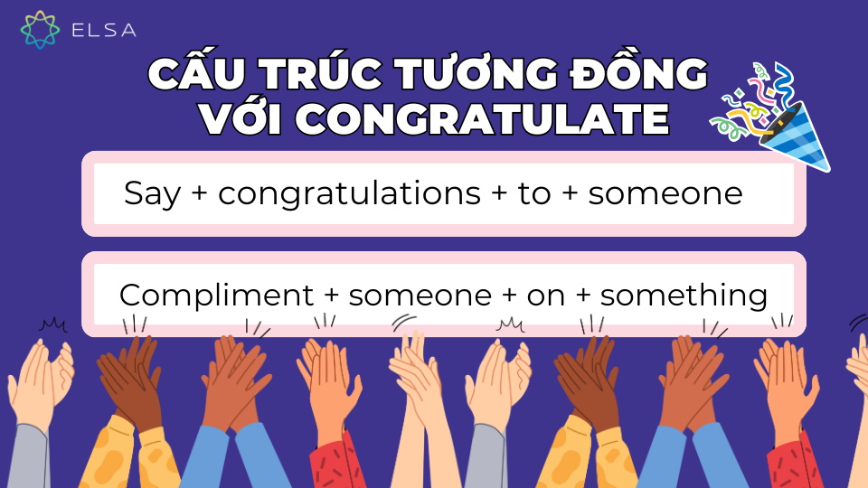 Các cấu trúc tương đồng với congratulate Các cấu trúc tương đồng với congratulate