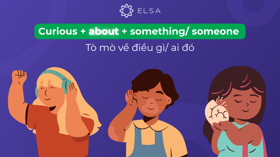 Cấu trúc curious đi với giới từ about