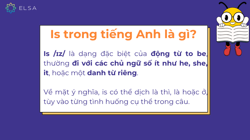 Is là một dạng đặc biệt của động từ to be Is là một dạng đặc biệt của động từ to be