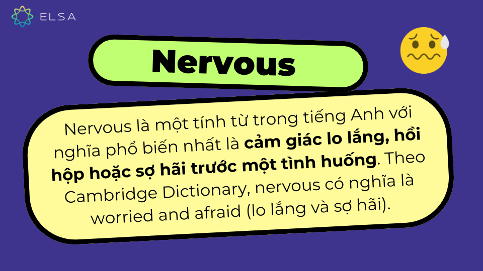 Nervous là gì? Nervous là gì?