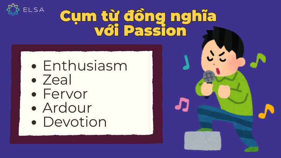 Các cụm từ đồng nghĩa với Passion Các cụm từ đồng nghĩa với Passion