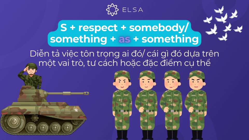 Cấu trúc respect sb /sth as sth Cấu trúc respect sb /sth as sth