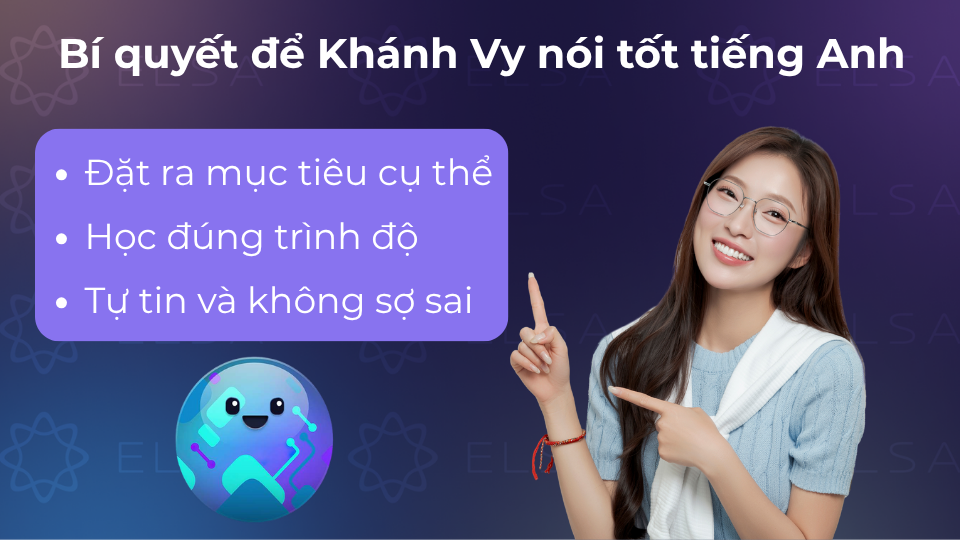 Khánh Vy bật mí bí quyết học tiếng Anh