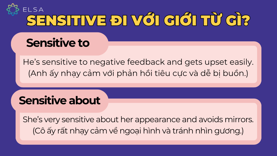 Sensitive đi với giới từ gì? Sensitive đi với giới từ gì?