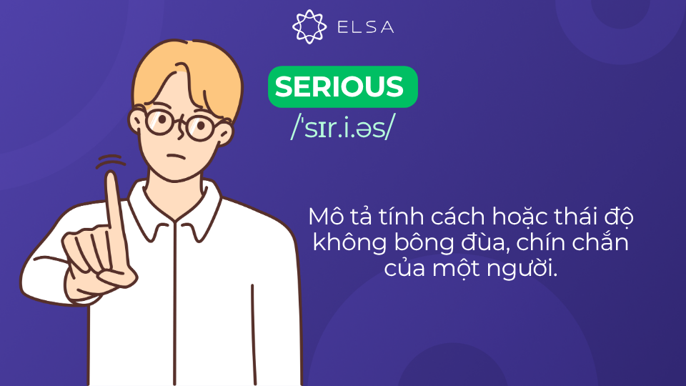 Ý nghĩa 2: Nghiêm túc, đứng đắn Ý nghĩa 2: Nghiêm túc, đứng đắn
