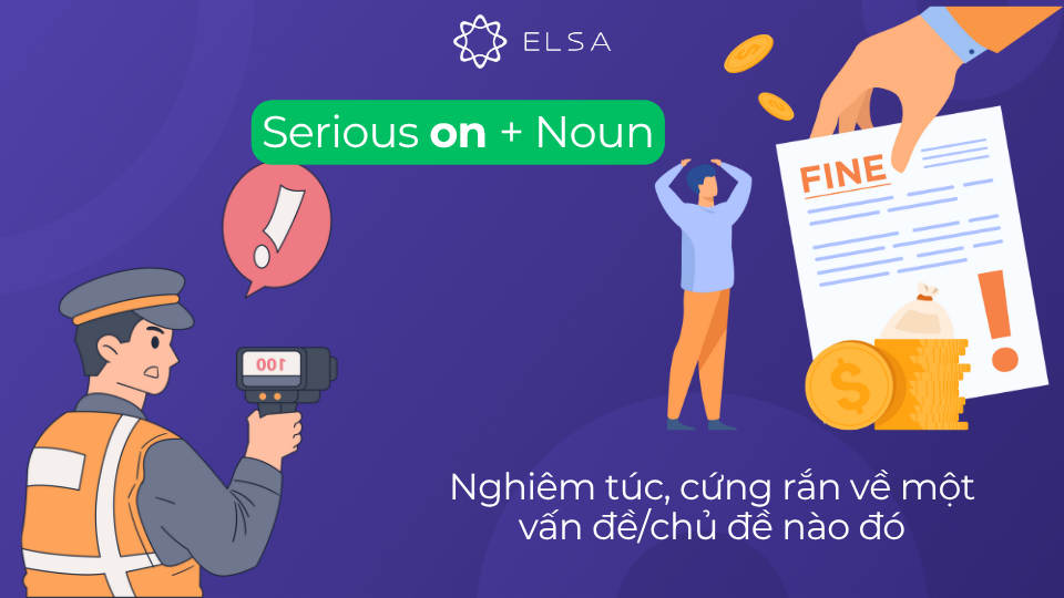 Cấu trúc serious + on Cấu trúc serious + on