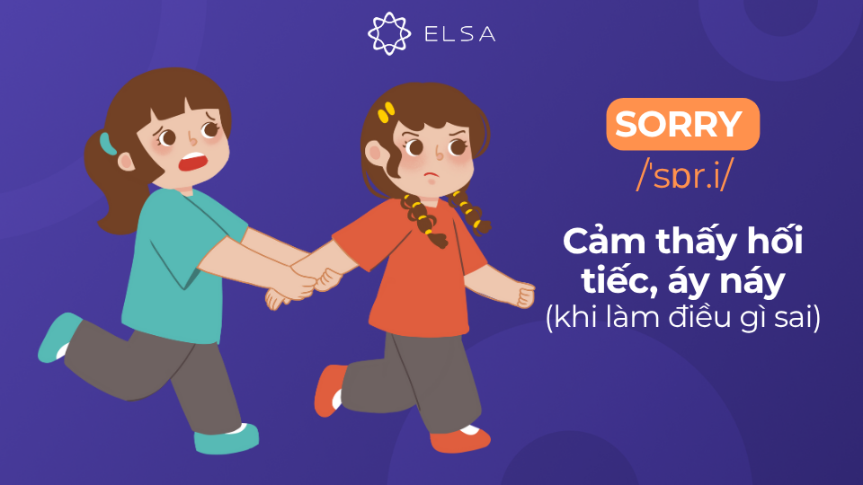 Sorry có nghĩa là cảm thấy hối tiếc, áy náy (khi làm điều gì sai) Sorry có nghĩa là cảm thấy hối tiếc, áy náy (khi làm điều gì sai)