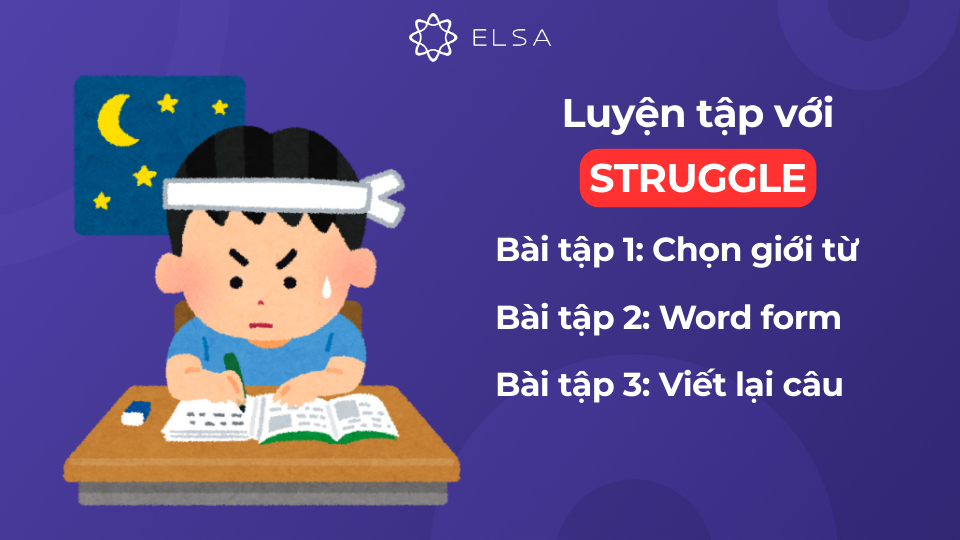Luyện tập với struggle Luyện tập với struggle