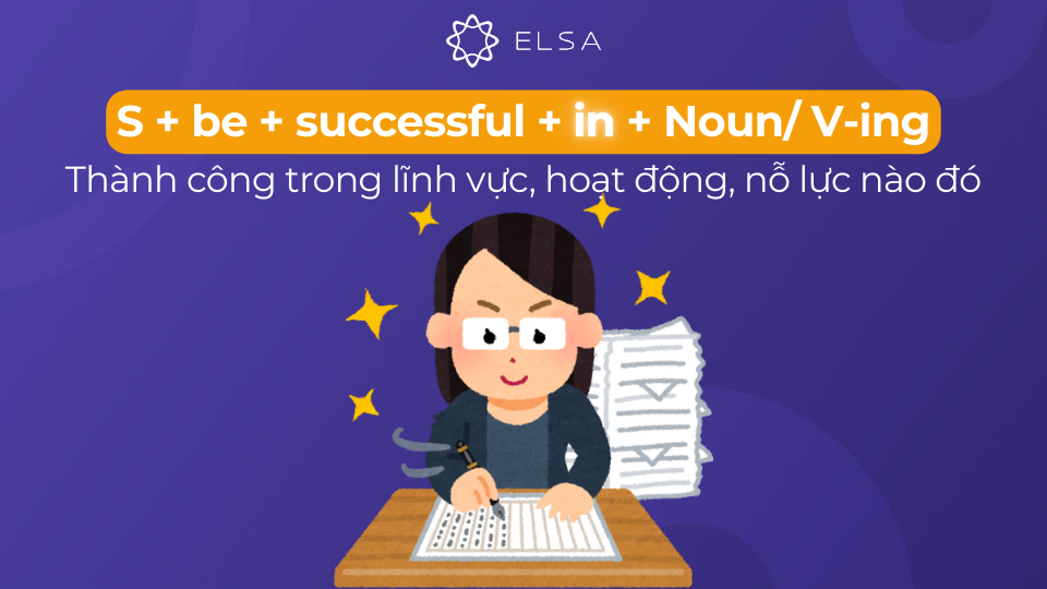 Cấu trúc successful đi với giới từ in Cấu trúc successful đi với giới từ in