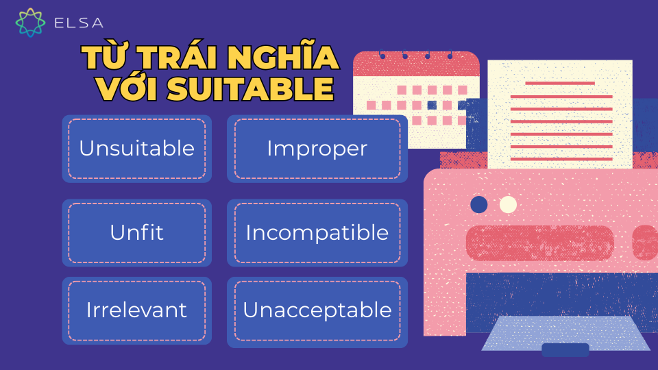 Từ trái nghĩa với suitable Từ trái nghĩa với suitable