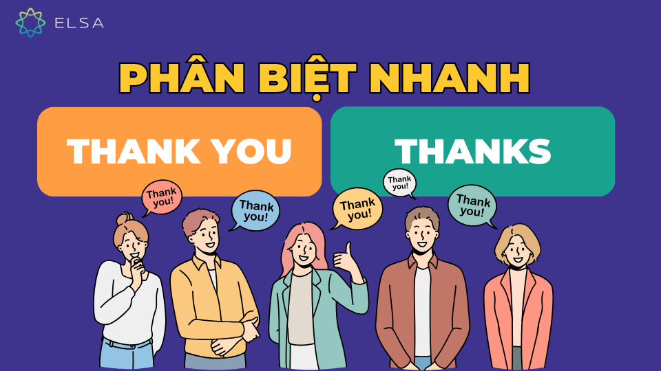 Phân biệt nhanh thank you và thanks Phân biệt nhanh thank you và thanks
