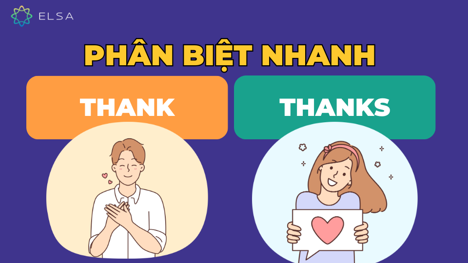 Phân biệt thank và thanks Phân biệt thank và thanks