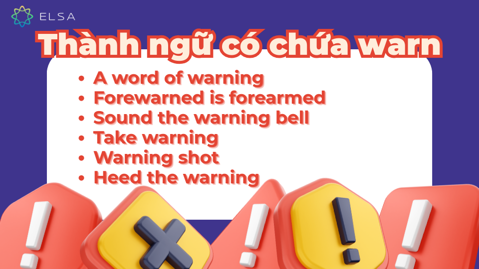 Thành ngữ có chứa warn