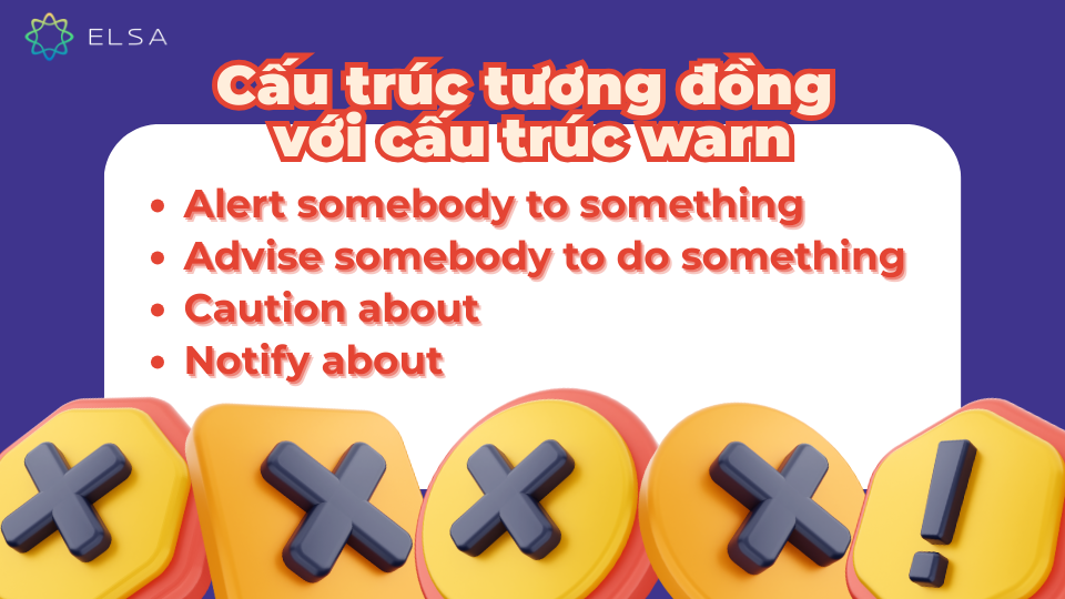 Các cấu trúc tương đồng với cấu trúc warn