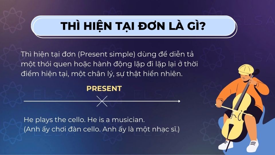 Thì hiện tại đơn là gì?