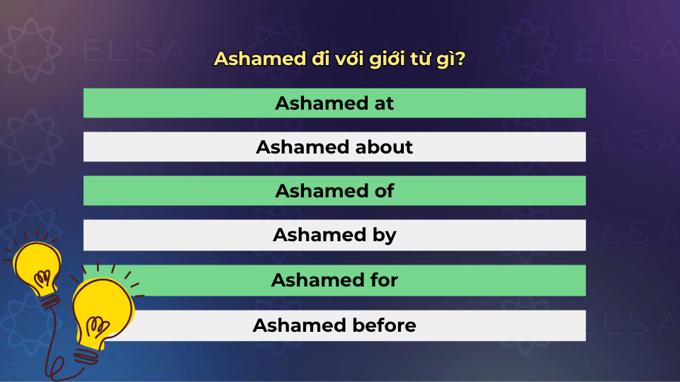 Tổng hợp các giới từ thường đi với ashamed