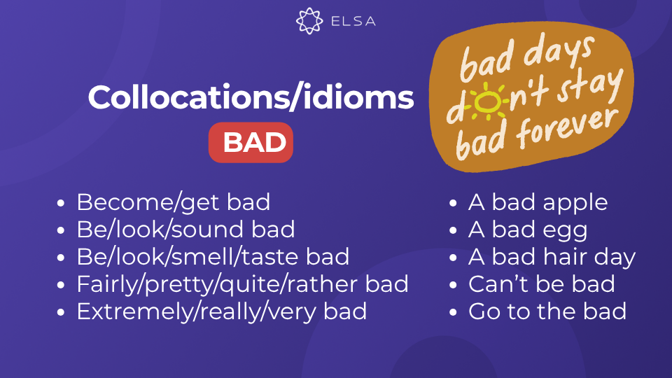 Một số collocations/idioms thường gặp với bad Một số collocations/idioms thường gặp với bad