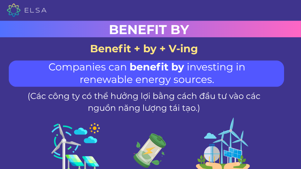 Câu ví dụ benefit by Câu ví dụ benefit by