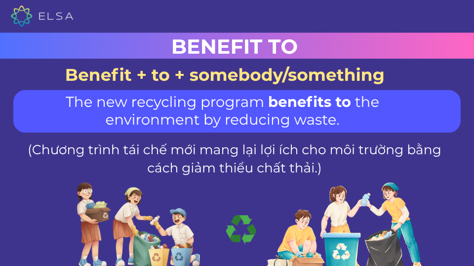 Câu ví dụ benefit to Câu ví dụ benefit to