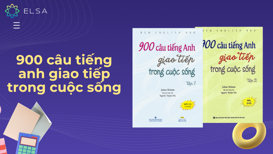 900 câu tiếng anh giao tiếp trong cuộc sống 900 câu tiếng anh giao tiếp trong cuộc sống