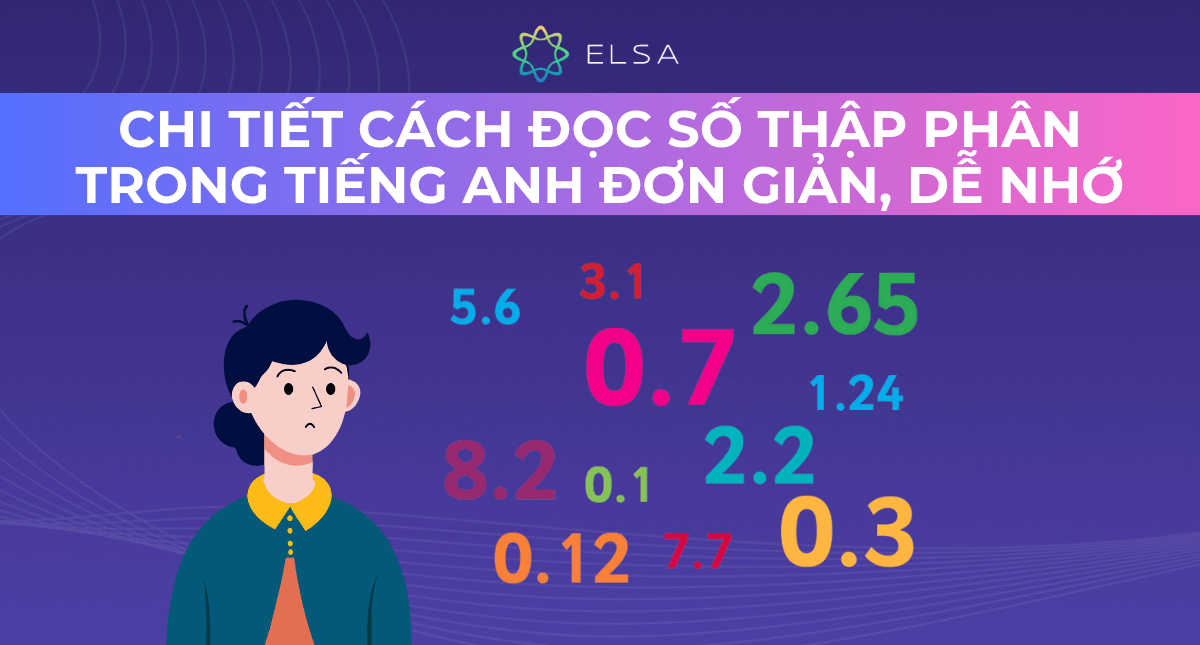 Chi tiết cách đọc số thập phân trong tiếng Anh đơn giản, dễ nhớ