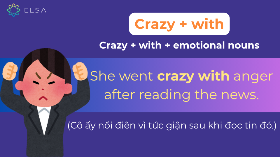 Crazy with diễn tả cảm xúc mãnh liệt