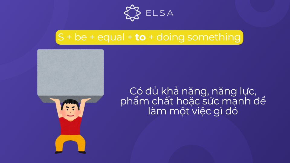 Cấu trúc 2 công thức Equal + giới từ to 