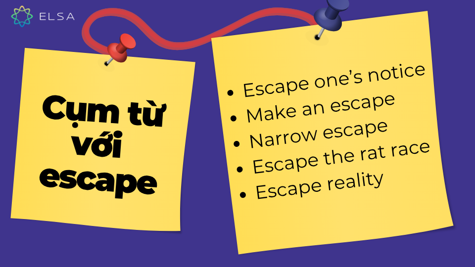 Cụm từ với escape Cụm từ với escape