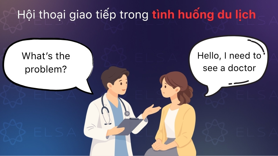 Mẫu hội thoại tình huống tại bệnh viện Mẫu hội thoại tình huống tại bệnh viện