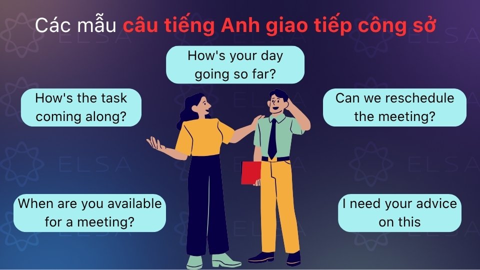 Những mẫu câu giao tiếp công sở giúp trao đổi công việc chuyên nghiệp, tự tin Những mẫu câu giao tiếp công sở giúp trao đổi công việc chuyên nghiệp, tự tin